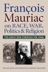 cover of Francois Mauriac on Race, War, Politics and Religion