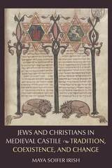 cover of Jews and Christians in Medieval Castile