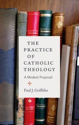 cover of The Practice of Catholic Theology