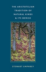 cover of The Aristotelian Tradition of Natural Kinds and Its Demise