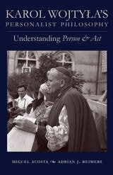 cover of Karol Wojtyla's Personalist Philosophy