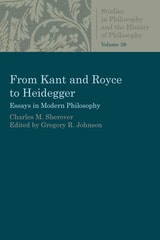 cover of From Kant and Royce to Heidegger: Essays in Modern Philosophy