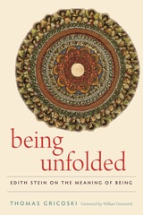 cover of Being Unfolded: Edith Stein on the Meaning of Being