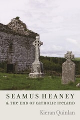 cover of Seamus Heaney and the End of Catholic Ireland