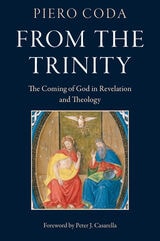 cover of From the Trinity : The Coming of God in Revelation and Theology