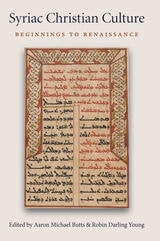 cover of Syriac Christian Culture: Beginnings to Renaissance