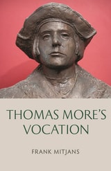 cover of Thomas More's Vocation