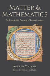 cover of Matter and Mathematics: An Essential Account of Laws of Nature