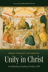 cover of Unity in Christ: Bishops, Synodality, and Communion
