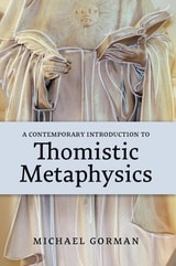 cover of A Contemporary Introduction to Thomistic Metaphysics