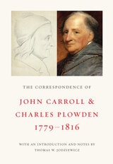 cover of The Correspondence of John Carroll and Charles Plowden, 1779-1816