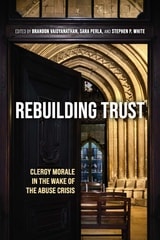 cover of Rebuilding Trust: Clergy Morale in the Wake of the Abuse Crisis