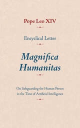 cover of Encyclical Letter Magnifica Humanitas: On Safeguarding the Human Person in the Time of Artificial Intelligence