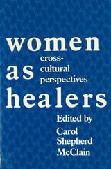 cover of Women as Healers: Cross-Cultural Perspectives