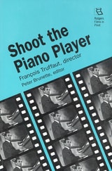 cover of Shoot the Piano Player: Francois Truffaut, Director