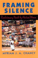 cover of Framing Silence: Revolutionary Novels by Haitian Women