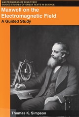 cover of Maxwell on the Electromagnetic Field: A Guided Study