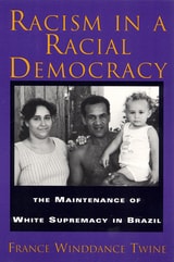 cover of Racism in a Racial Democracy: The Maintenance of White Supremacy in Brazil