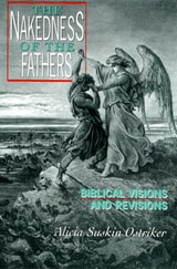 cover of The Nakedness of the Fathers: Biblical Visions and Revisions