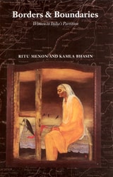 cover of Borders and Boundaries: How Women Experienced the Partition of India