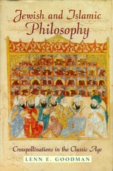 cover of Jewish and Islamic Philosophy: Crosspollinations in the Classic Age