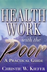 cover of Health Work with the Poor: A Practical Guide