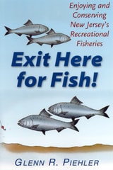 cover of Exit Here for Fish!: Enjoying and Conserving New Jersey's Recreational Fisheries