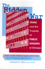 cover of The Hidden War: Crime and the Tragedy of Public Housing in Chicago