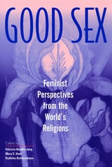 cover of Good Sex: Feminist Perspectives from the World's Religions