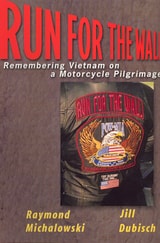 cover of Run For The Wall: Remembering Vietnam on a Motorcycle Pilgrimage