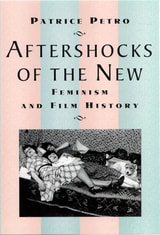 cover of Aftershocks of the New: Feminism and Film History