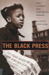 cover of The Black Press: New Literary and Historical Essays