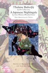 cover of 'Madame Butterfly' and 'A Japanese Nightingale': Two Orientalist Texts