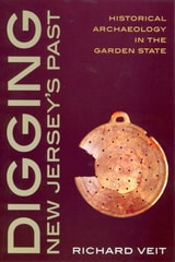 cover of Digging New Jersey's Past: Historical Archaeology in the Garden State