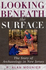 cover of Looking Beneath the Surface: The Story of Archaeology in New Jersey