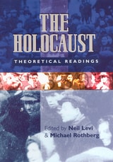 cover of The Holocaust: Theoretical Readings