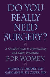 cover of Do You Really Need Surgery?: A Sensible Guide to Hysterectomy and Other Procedures for Women