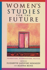 cover of Women's Studies for the Future: Foundations, Interrogations, Politics