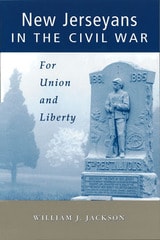 cover of New Jerseyans in the Civil War: For Union and Liberty
