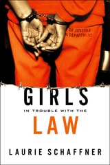 cover of Girls in Trouble with the Law