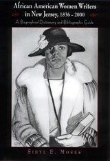 cover of African American Women Writers in New Jersey, 1836-2000: A Biographical Dictionary and Bibliographic Guide