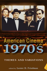 cover of American Cinema of the 1970s: Themes and Variations