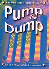 cover of Pump and Dump: The Rancid Rules of the New Economy