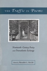 cover of The Traffic In Poems: Nineteenth-Century Poetry and Transatlantic Exchange