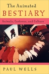 cover of The Animated Bestiary: Animals, Cartoons, and Culture