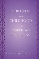 cover of Children and Childhood in American Religions