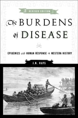cover of The Burdens of Disease: Epidemics and Human Response in Western History