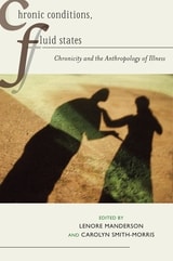 cover of Chronic Conditions, Fluid States: Chronicity and the Anthropology of Illness