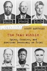 cover of The Fear Within: Spies, Commies, and American Democracy on Trial