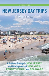 cover of New Jersey Day Trips: A Guide to Outings in New Jersey and Nearby Areas of New York, Pennsylvania, and Delaware